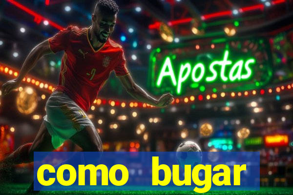 como bugar plataforma de jogos